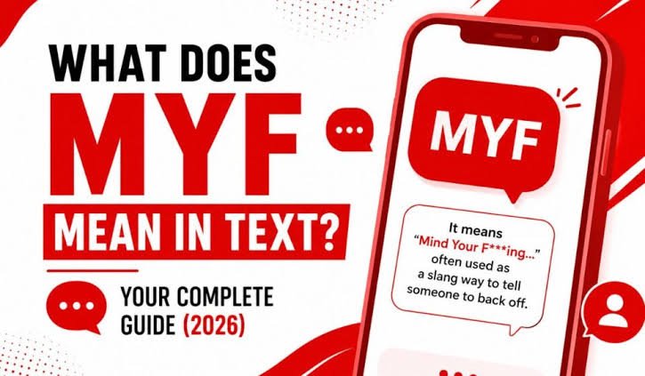 What Does MYF Mean in Text? Meaning, Uses, Examples, and More